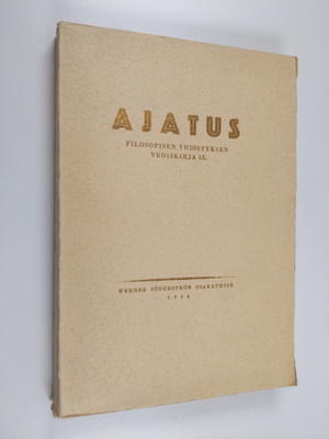 Ajatus 9 : Suomen filosofisen yhdistyksen vuosikirja 1938