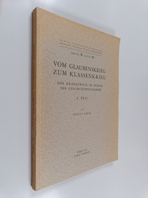 Pentti Airas : Vom Glaubenskrieg zum Klassenkrieg : der K...