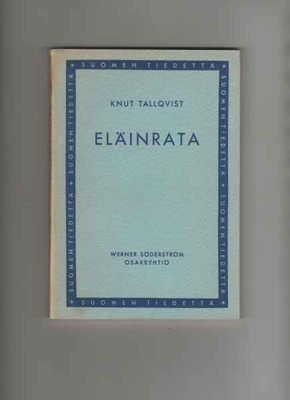 Tallqvist, Knut: Eläinrata: historiaa- tarua- kuvia, WS 1943