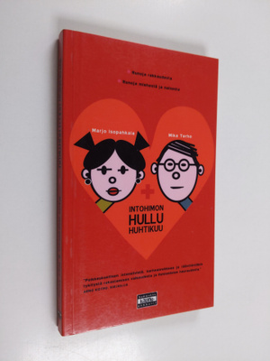Marjo Isopahkala : Intohimon hullu huhtikuu : runoja rakk...