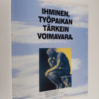 Ihminen, työpaikan tärkein voimavara - pikkukuva 1