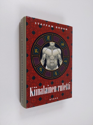 Staffan Bruun : Kiinalainen ruletti