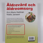 Ann-Marie Hedman : Äldrevård och äldreomsorg - pikkukuva 2