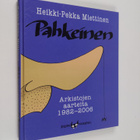 Heikki-Pekka Miettinen : Pahkeinen : arkistojen aarteita ... - pikkukuva 1