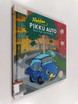 Tapani Bagge : Rohkea pikku auto