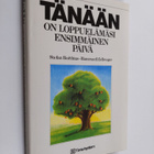 Stefan Boethius : Tänään on loppuelämäsi ensimmäinen päivä - pikkukuva 1