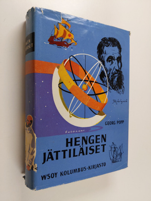 Georg Popp : Hengen jättiläiset - taiteilijoita, löytöret...