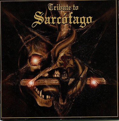 TRIBUTE TO SARCOFAGO CD - Cogumelo 2001