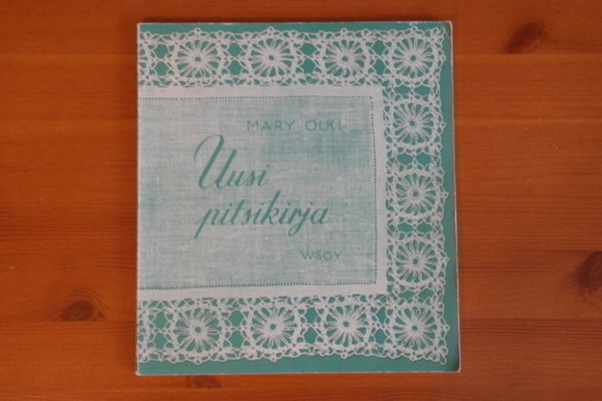 Mary Olki:Uusi pitsikirja.2.P.1962.Nid.