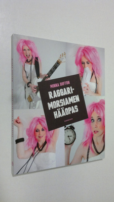 Minna Dufton : Raggarimorsiamen hääopas