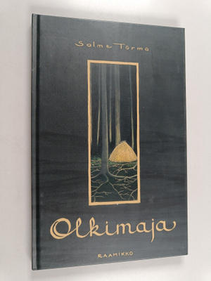 Salme Törmä : Olkimaja