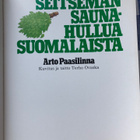 Paasilinna: Seitsemän saunahullua suomalaista. 1984. 1.p. - pikkukuva 4