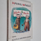 Hannu Mäkelä : Miuku & Mouku - pikkukuva 1