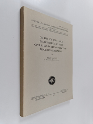 Ernst Enkvist : On the Ice Resistance Encountered by Ship...
