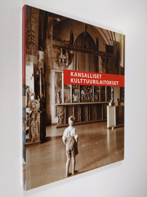 Satu ym. (toim.) Itkonen : Kansalliset kulttuurilaitokset