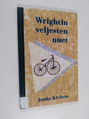 Jouko Kivinen : Wrightin veljesten unet