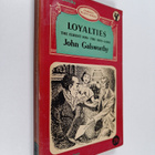 John Galsworthy : Loyalties - pikkukuva 1
