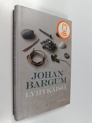 Johan Bargum : Lyhykäisiä