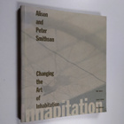 Alison Smithson : Changing the art of inhabitation : Mies... - pikkukuva 1