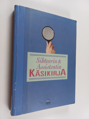 Tuulikki Holopainen : Sihteerin & assistentin käsikirja 2...