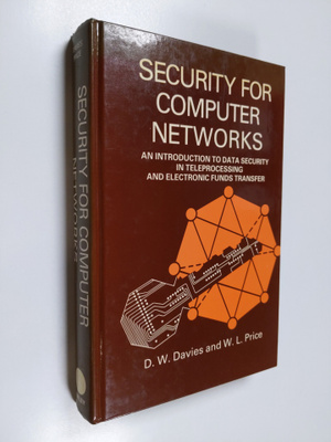 Donald Watts Davies : Security for computer networks : an...