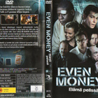EVEN MONEY ELÄMÄ PELISSÄ (5 952) k -FI- DVD kim bassinger - pikkukuva 1