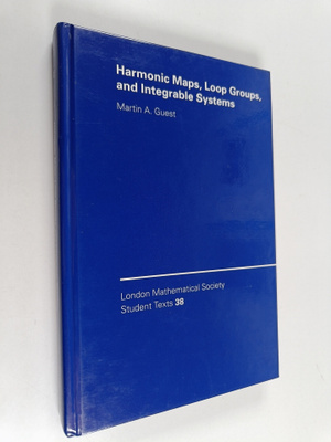 Martin A. Guest : Harmonic maps, loop groups, and integra...
