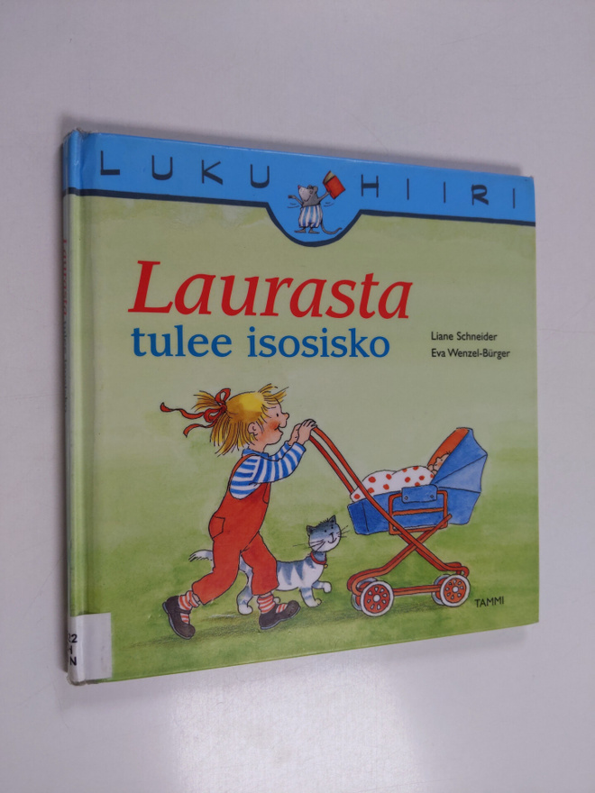 Liane Schneider : Laurasta tulee isosisko