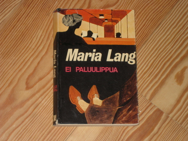 Lang, Maria: Ei paluulippua 1.p nid v. 1969