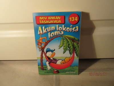 Aku Ankan taskukirja 134 - Akun lokoisa loma (2.Painos)