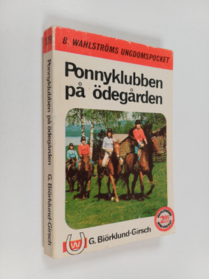 G. Biörklund-Girsch : Ponnyklubben på ödegården