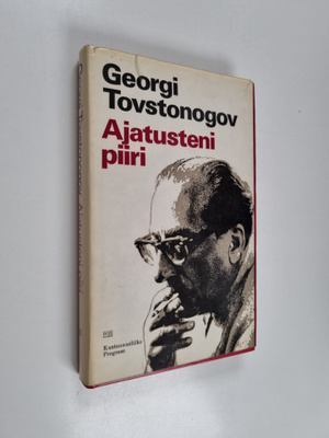 Georgi Tovstogonov : Ajatusteni piiri : artikkeleita, ohj...