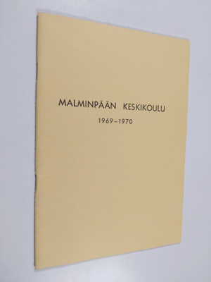 Malminpään keskikoulu 11 : Kertomus lukuvuodesta 1969-1970