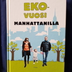 Beavan, Colin : Ekovuosi Manhattanilla - pikkukuva 1