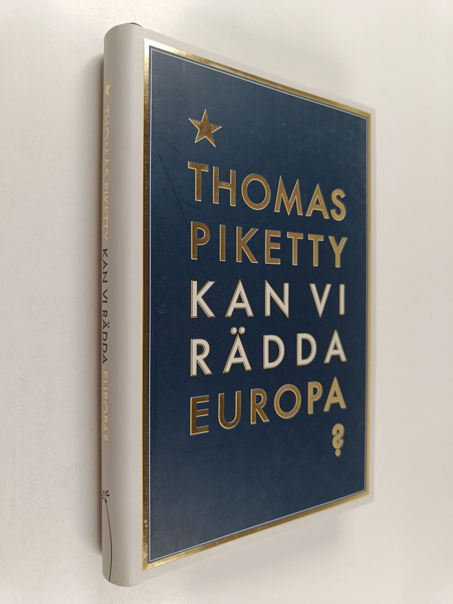 Thomas Piketty : Kan vi rädda Europa?
