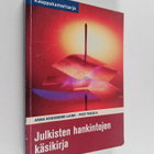 Anna Kuusniemi-Laine : Julkisten hankintojen käsikirja - pikkukuva 1