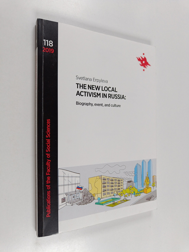 The new local activism in Russia : Biography, event and c...