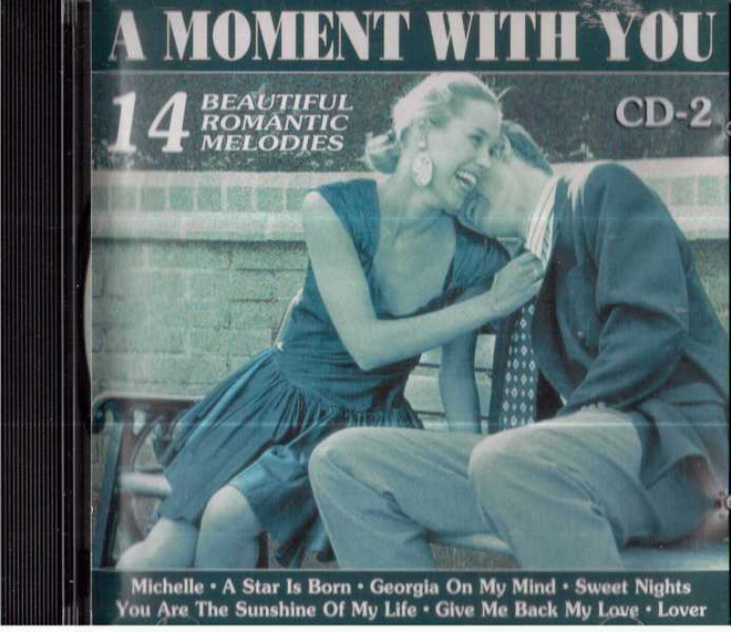 A MOMENT WITH YOU 14 REAUTIFUL ROMANTIC MELODIES