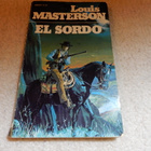 LOUIS MASTERSON : EL SORDO - pikkukuva 1