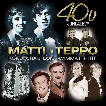 MATTI JA TEPPO: 40 v juhlalevy (2-CD), kaikki hitit