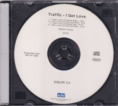 Traffic - I Get Love (CDr, Single, Promo)