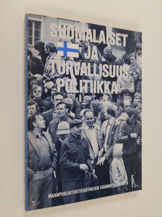Suomalaiset ja turvallisuuspolitiikka