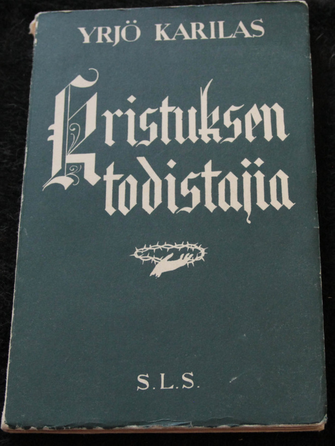 Yrjö Karilas, Kristuksen todistajia