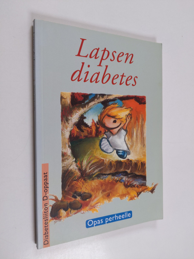 Teddy (kuvitus) Smeds : Lapsen diabetes : opas perheelle