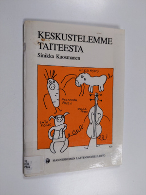 Sinikka Kuosmanen : Keskustelemme taiteesta