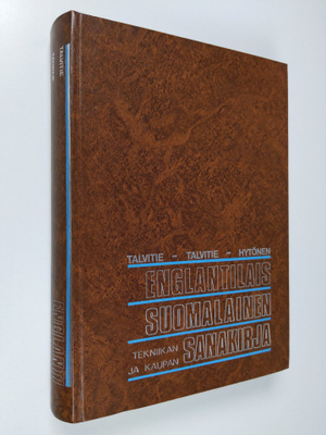 Jyrki K. Talvitie : Englantilais-suomalainen tekniikan ja...