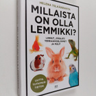 Helena Telkänranta : Millaista on olla lemmikki? - Linnut... - pikkukuva 1