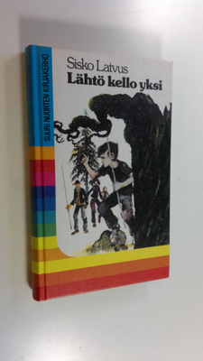 Sisko Latvus : Lähtö kello yksi