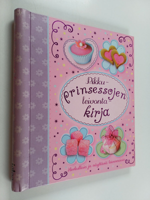 Pikkuprinsessojen leivontakirja