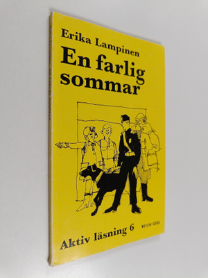 Erika Lampinen : En farlig sommar